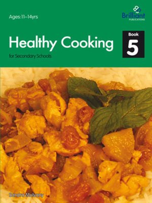 cover image of Healthy Cooking for Secondary Schools: Book 5